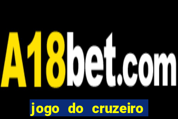 jogo do cruzeiro ao vivo hd